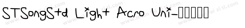 STSongStd Light Acro Uni字体转换